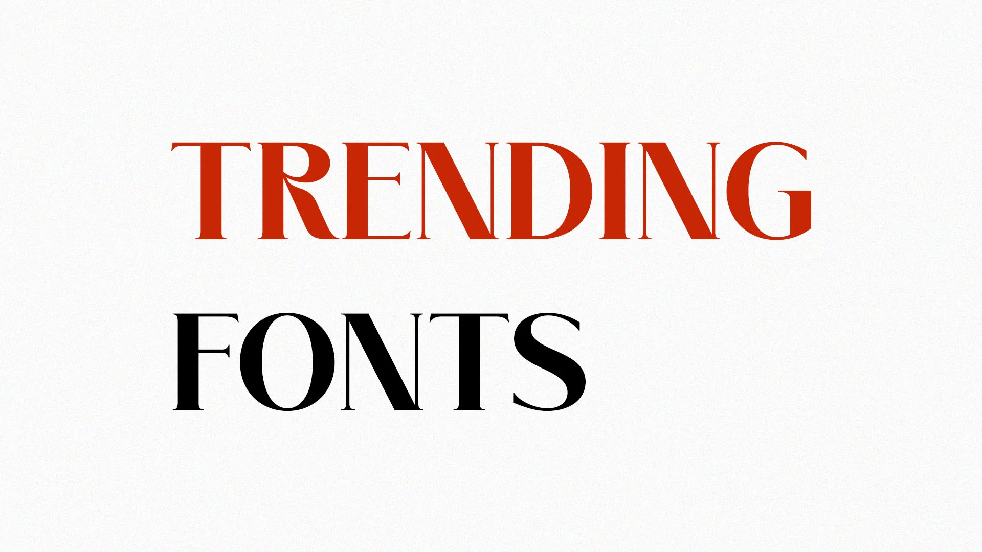 trending fonts 2024