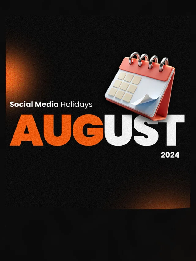 August 2024 – Social Media Holidays Calendar