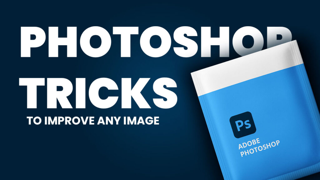 Best Photoshop Tricks To Improve Any Image - Tutorials By Nitin