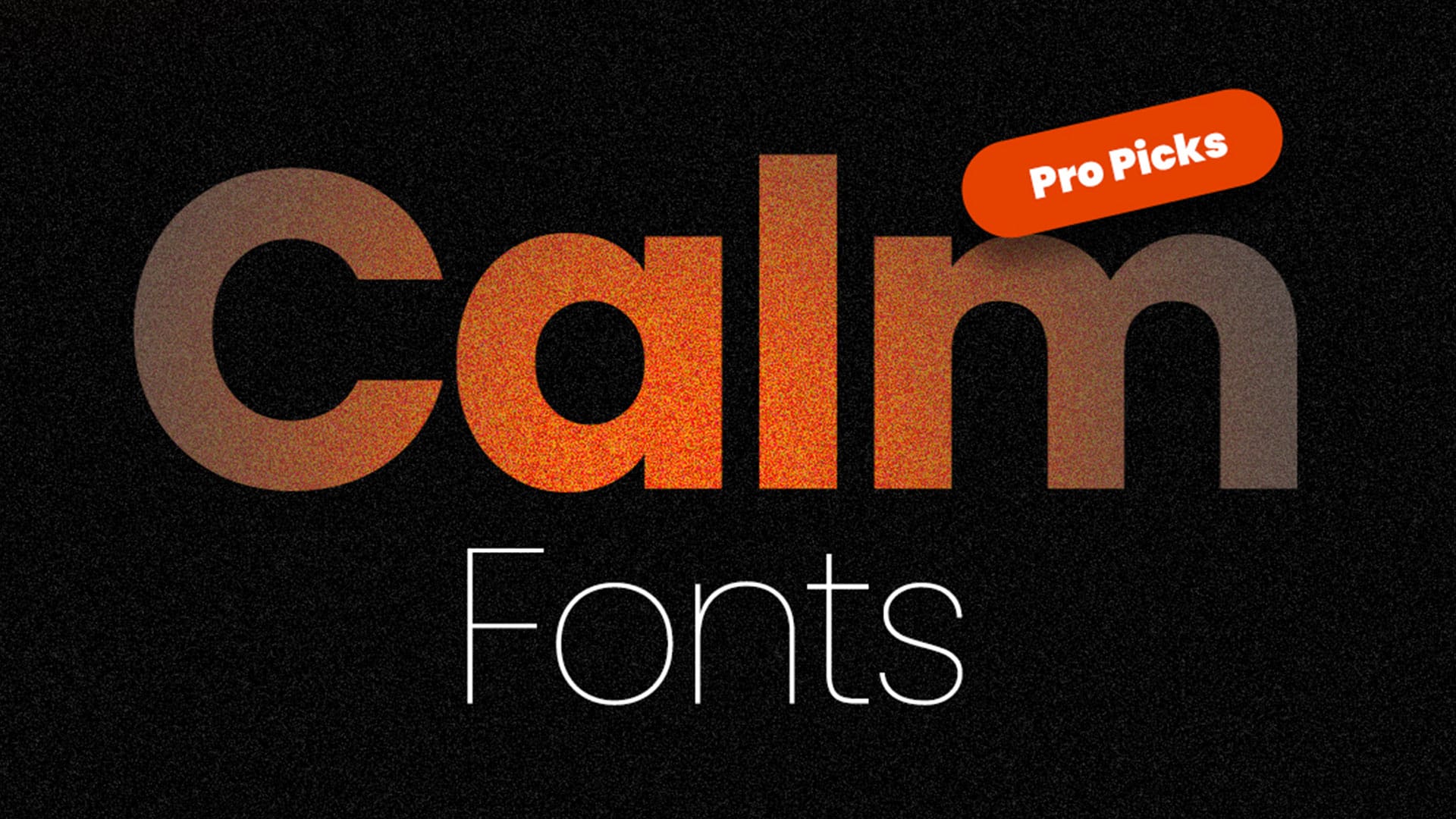 best calm fonts