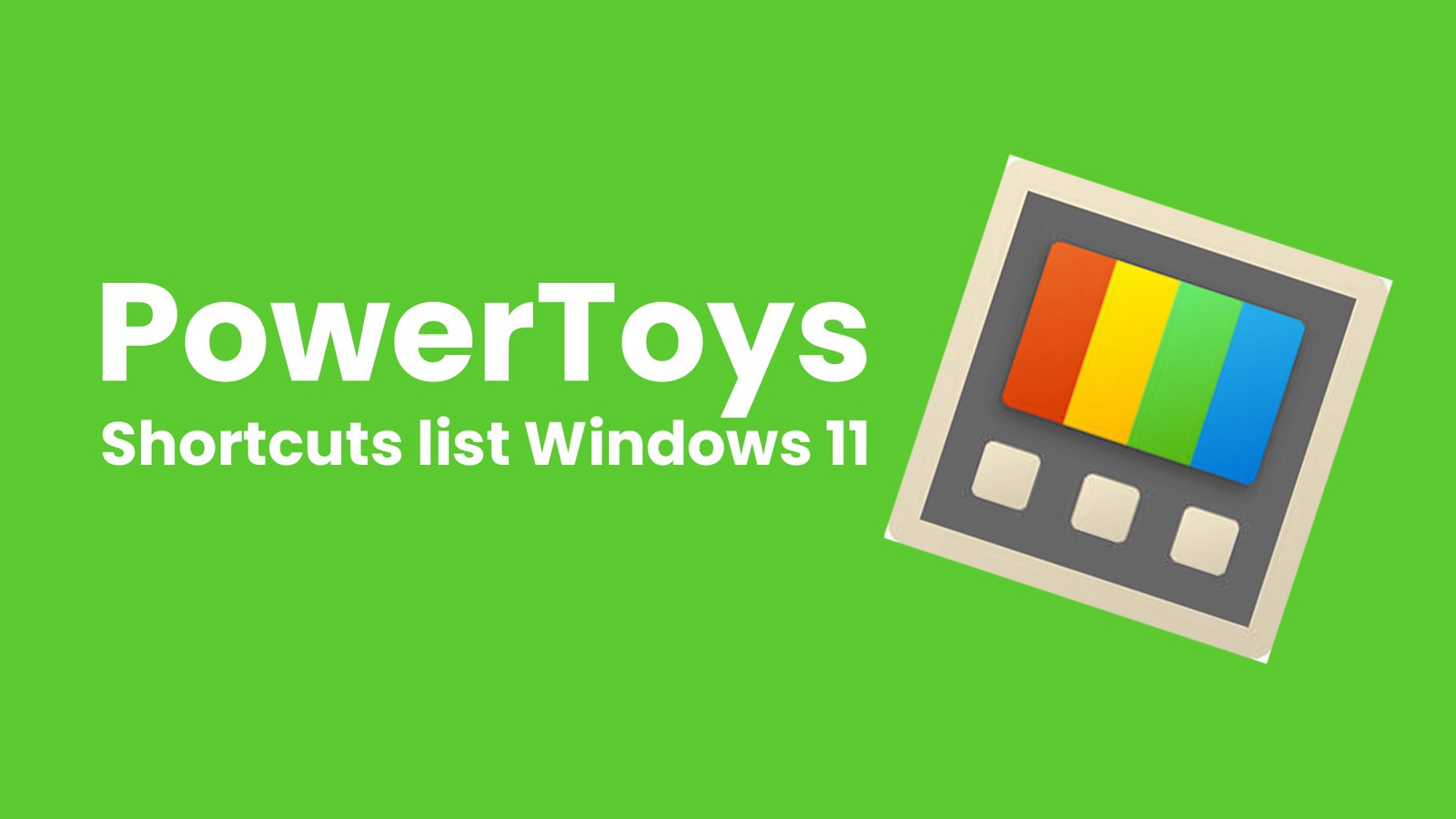 PowerToys shortcuts list Windows 11