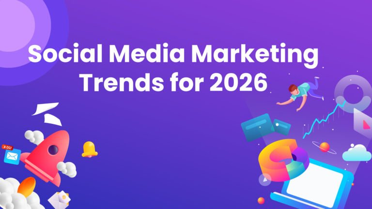 Social Media Marketing Trends for 2026
