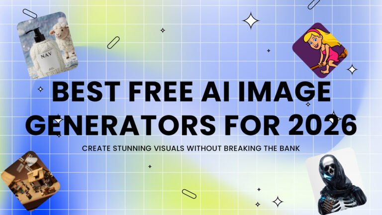 Best Free AI Image Generators For 2026