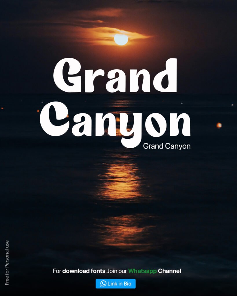 Grand Canyon font in large white retro serif letters against a dramatic orange sunset over water